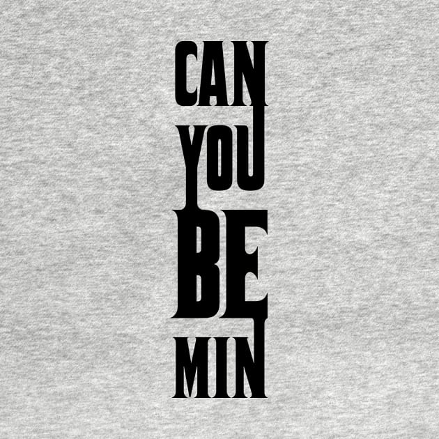 Can you be mine by CHARMTEES